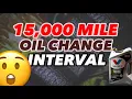 15 000 Mile Oil Change 2025