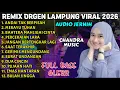 Lagu ANDAI TAK BERPISAH FULL ALBUM REMIX ORGEN LAMPUNG VIRAL 2026 - ENAK BANGET BUAT TEMAN KERJA / SANTAI