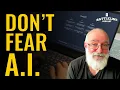 Dean Cameron doesn t fear AI