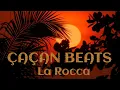 Çaçan Beats - La Rocca (Official Audio)