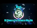 DJ Viral Dance Pe Chance Marile (FUNKY NIGHT)