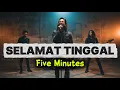 Lagu Five Minutes - Selamat Tinggal | SlowRock Metal Cover By SpinNation