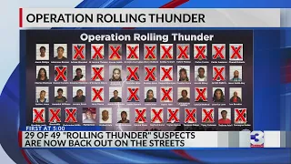 29 of 49 Rolling Thunder suspects already out of jail