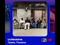 Tiakola, Theodora - La Nocturne (Version Skyrock)