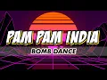 Download Lagu PAM PAM INDIA ( KRZ BOMBTEK )