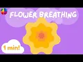 FLOWER Breathing Calm Focus for Kids A Quick Relaxing Mindfulness Exercise