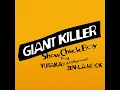 Giant Killer (feat. YUTAKA & ZEN-LA-ROCK) - Show Chick Boy