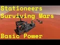Stationeers Surviving Mars - Basic Power