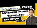 Asterisk-Minor Template Solution Codeforces 1796B Educational Codeforces Round 144
