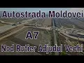 Lagu Autostrada Moldovei / A7 / Nod Rutier Adjudul Vechi /Focsani-Bacau / Centura Adjudului
