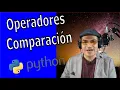 Clase 3 Python - Operadores de comparacion