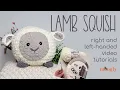 How to Crochet Lamb Squish Right Handed