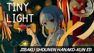 Download Tiny Light - Jibaku Shounen Hanako-kun ED (Cover by Lumi Celestia) MP3