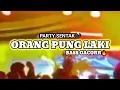 Lagu ORANG PUNG LAKI🍊PARTY SENTAK FULL DROP 2026🍑BASS GACORR🔥🔥IREN FEO REMIX