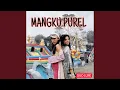Lagu MANGKU PUREL