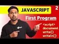 JavaScript First Program script tag document object write writeln In Hindi