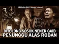 Download Lagu 2 CERITA HOROR ALAS ROBAN‼️SAKING SEREMNYA SAMPE COWOK INI NANGIS KETAKUTAN. #alasroban