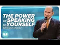The Power of Speaking to Yourself Rick Renner LW