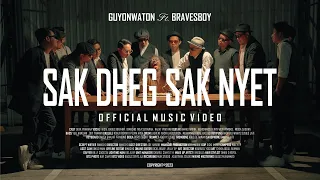 guyonwaton feat bravesboy sak dheg sak nyet official music video 