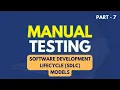 Manual Testing SDLC Models Part 7 JS Testing Academy