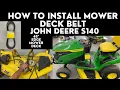 How to Install a Mower Deck Belt John Deere S140