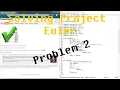 Solving Project Euler Problem 2
