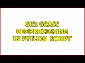 GIS GRASS Geoprocessing in Python Script
