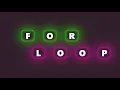 for loop in 5 minutes animated explanation of for loop understand for loop in 5 minutes
