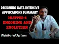 CHAPTER 4 - ENCODING EVOLUTION DESIGNING DATA INTENSIVE APPLICATIONS BOOK REVIEW SYSTEM DESIGN