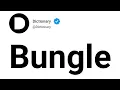 Bungle Meaning In English
