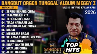 meggi z full album terbaru 2026 mahal mengejar badai tajamnya cinta cinta hitam