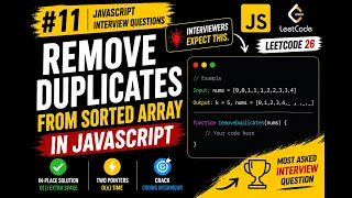 Remove Duplicates from Sorted Array in JavaScript JavaScript Interview Questions