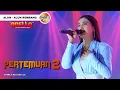 Lagu PERTEMUAN 2 - Sherly KDI Adella || LIVE OM ADELLA ALUN ALUN REMBANG
