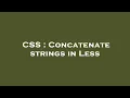 CSS Concatenate strings in Less