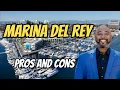 Marina del Rey The Good The Bad The Ugly