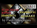 NOAH X Ramengvrl - Suara Dalam Kepala [DANGDUT]