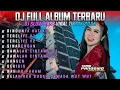 Download Lagu DJ FULL ALBUM TERBARU SLOW BASS VIRAL LAGU TIKTOK 2025 • DJ RINDUNYA HATIKU • GERIGIS • KANGEN