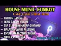 Download Lagu FULL LAGU LAGU POPULER ~ HOUSE MUSIC FUNKOT || DJ NONA SHANIA