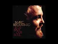 Marc Broussard - I've Been Loving You Too Long