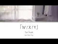 Tani Yuuki 「W/X/Y」 Kan | Rom | Eng Lyrics 歌詞動画