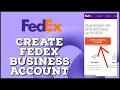 How to Fedex Business Account 2024