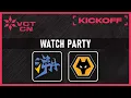 Lagu Wolves vs Trace Esports - #VCTWatchParty China