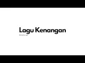 (MINUS ONE - ORIGINAL SONG) Lagu Kenangan - Wijaya 80
