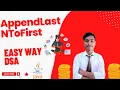 AppendLastNToFirst using LinkedList Interview Question java