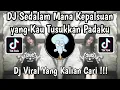 DJ SEDALAM MANA KEPALSUAN YANG KAU TUSUK KAN PADAKU PLAT KT | DJ SIAPA BENAR SIAPA SALAH !