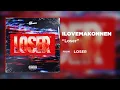 Loser - ILoveMakonnen