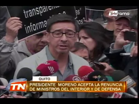 Presidente Moreno acepta la renuncia de ministros del interior y de defensa