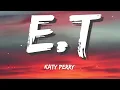 Katy Perry ft Kanye West - E.T. (lyrics)
