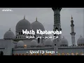Download Lagu Wash Khataruha [Speed Up]