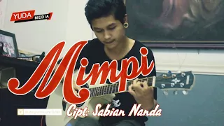 Download Mimpi - Sabian Nanda (Single Baru 2018 Akustik) MP3